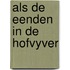 Als de eenden in de hofvyver