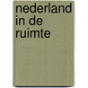 Nederland in de ruimte by Smolders