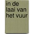 In de laai van het vuur