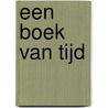 Een Boek van Tijd door B. Stouten
