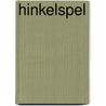 Hinkelspel by M. De Cree-Roex