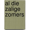 Al die zalige zomers by Dierick