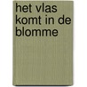 Het vlas komt in de blomme by L. Stassaert