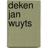 Deken Jan Wuyts door J. Wuyts