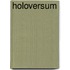 Holoversum