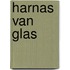 Harnas van glas