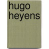 Hugo Heyens door L.M.A. Schoonbaert