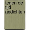 Tegen de tijd gedichten by Stroobants