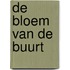 De bloem van de buurt