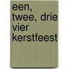 Een, twee, drie vier kerstfeest by S. Box