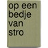Op een bedje van stro