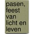 Pasen, feest van licht en leven