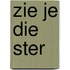Zie je die ster