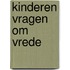Kinderen vragen om vrede