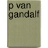 P van gandalf