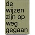 De wijzen zijn op weg gegaan