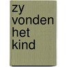 Zy vonden het kind door Vries