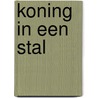 Koning in een stal door Stern