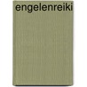 Engelenreiki door H. Kraak