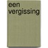 Een vergissing