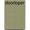 Doorloper by Joop Sanner