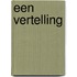 Een vertelling