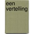 Een vertelling