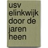USV Elinkwijk door de jaren heen