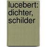 Lucebert: dichter, schilder door W. Stokvis