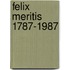 Felix meritis 1787-1987