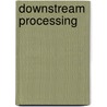 Downstream processing by J.A. Wesselingh