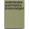 Nederlandse grammatica anderstaligen door Fontein