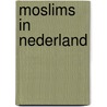Moslims in nederland door Sunier