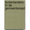 Buitenlanders in de gemeenteraad by Carton
