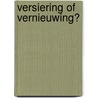 Versiering of vernieuwing? door R. Boomstra