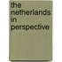 The Netherlands in perspective