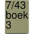 7/43 boek 3