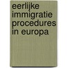 Eerlijke immigratie procedures in Europa door P. Boeles