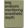Eeg analysis monitoring anesthetic depth door Velde