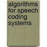 Algorithms for speech coding systems door Rooyackers
