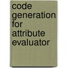 Code generation for attribute evaluator by Bloks