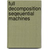 Full decomposition seqeuential machines door Jozwiak