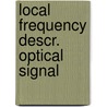 Local frequency descr. optical signal door Bastiaans