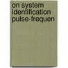 On system identification pulse-frequen door Bondarev