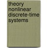 Theory nonlinear discrete-time systems door Etten