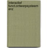Interactief funct.ontwerpsysteem enz door Theeuwen