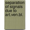 Separation of signals due to art.ven.bl. door Goes