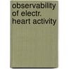 Observability of electr. heart activity door Kam