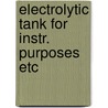 Electrolytic tank for instr. purposes etc by Unknown