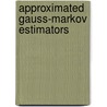 Approximated gauss-markov estimators door Talmon
